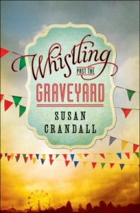 whistling-past-the-graveyard-book-cover-262x395